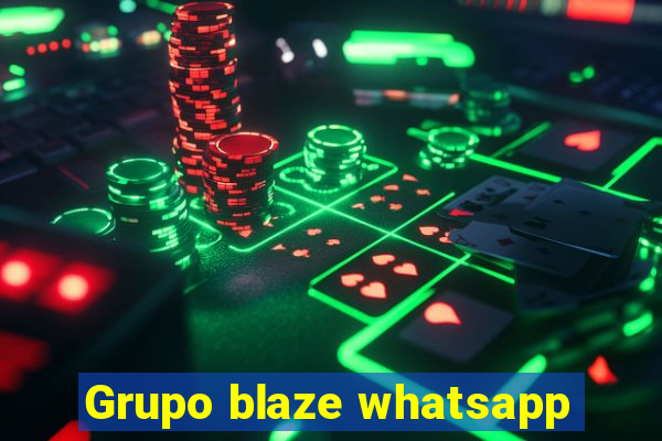 Grupo blaze whatsapp